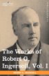 The Works of Robert G. Ingersoll